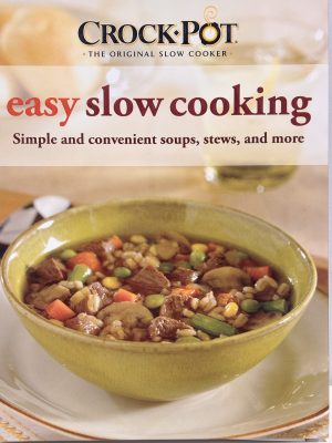 CROCK-POT easy slow cooking