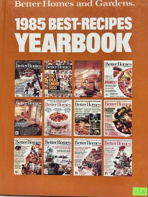 1985 best-recipes yearbook by Better Homes and Gardens