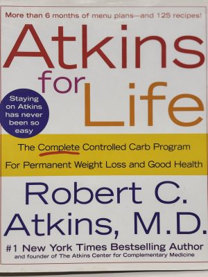 Atkins for life by Robert C. Atkins, M.